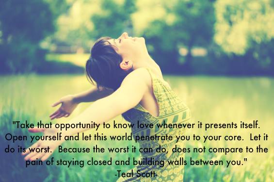 Open to Love Quote Teal's Blog